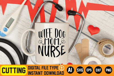 Wife Dog Mom Nurse SVG CraftlabSvg29 