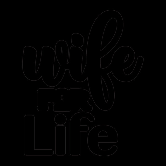 wife for life svg SVG orpitasn 