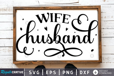 Wife husband SVG SVG Regulrcrative 