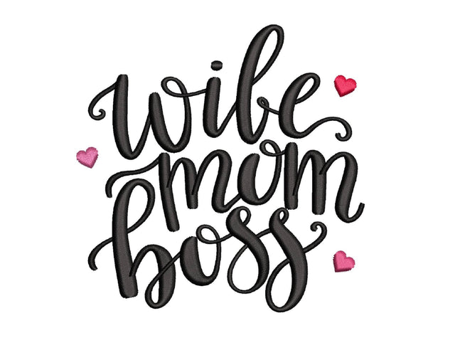 Wife Mom Boss Embroidery Design, 3 sizes Embroidery/Applique DESIGNS Nino Nadaraia 