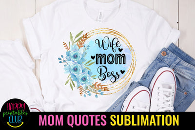 Wife Mom Boss Sublimation I Mothers Day Sublimation Design Sublimation Happy Printables Club 