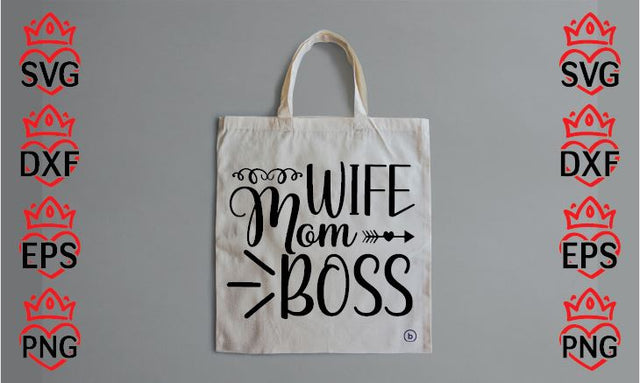Wife Mom Boss SVG CraftlabSvg29 