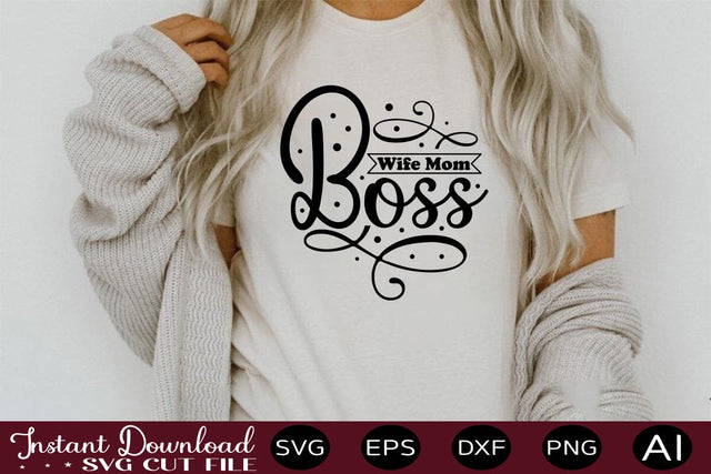 Wife Mom Boss SVG SVG designmaster24 