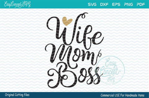 Wife Mom Boss svg SVG EasyConceptSVG 