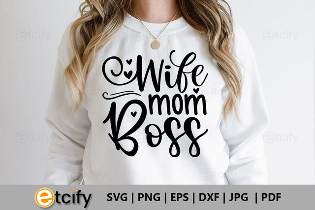 Wife mom boss SVG SVG etcify 