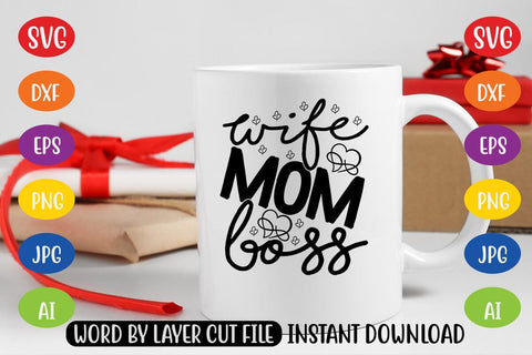 Wife Mom Boss SVG SVG MStudio 