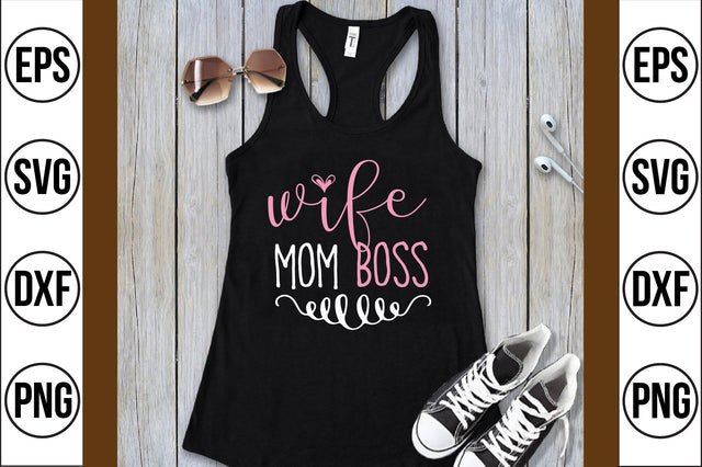 wife mom boss svg SVG shah alam 
