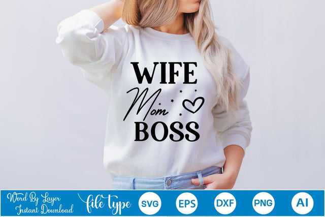 Wife Mom Boss SVG SVGs,Quotes and Sayings,Food & Drink,On Sale, Print & Cut SVG DesignPlante 503 