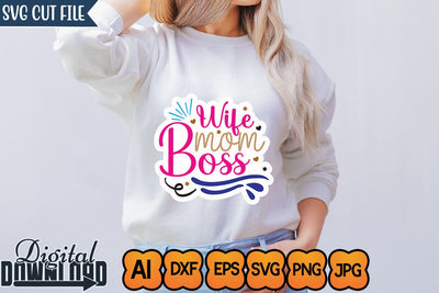 Wife Mom Boss,SVGs,Quotes and Sayings,Food & Drink,On Sale, Print & Cut SVG Newmockups 