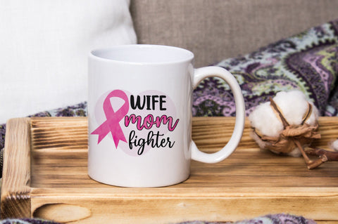 Wife Mom Fighter, Breast Cancer Sublimation PNG SVG futivesvg 