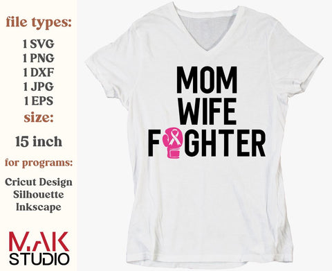 Wife mom fighter svg, Breast cancer svg, Breast cancer awareness svg, Breast cancer shirt svg, Pink ribbon boxer svg, Gloves fighting svg SVG MAKStudion 