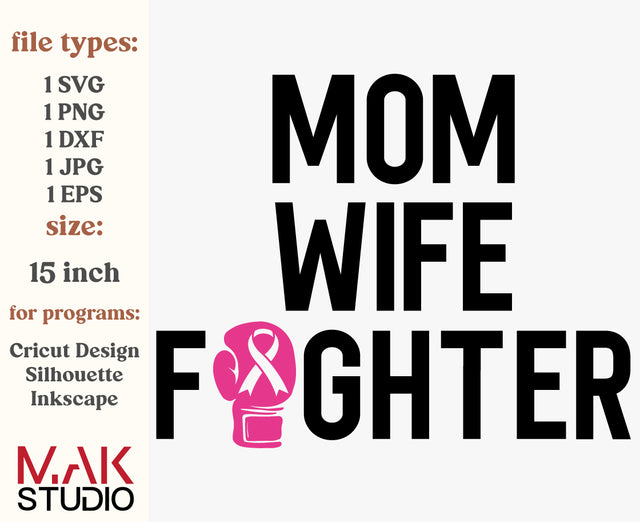 Wife mom fighter svg, Breast cancer svg, Breast cancer awareness svg, Breast cancer shirt svg, Pink ribbon boxer svg, Gloves fighting svg SVG MAKStudion 