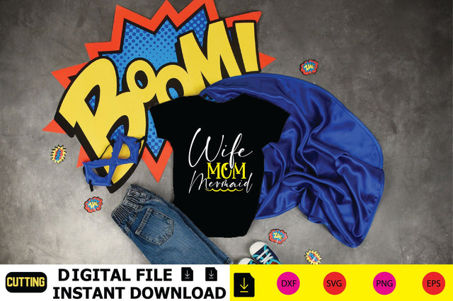 Wife Mom Mermaid SVG Shahin alam 