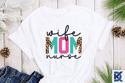 wife mom nurse sublimation Sublimation SVGista 