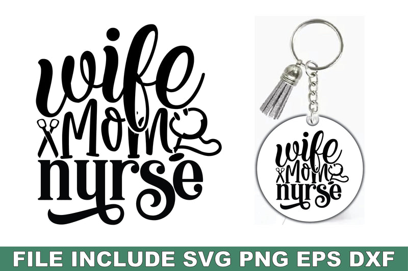Wife Mom Nurse SVG Ariyan 