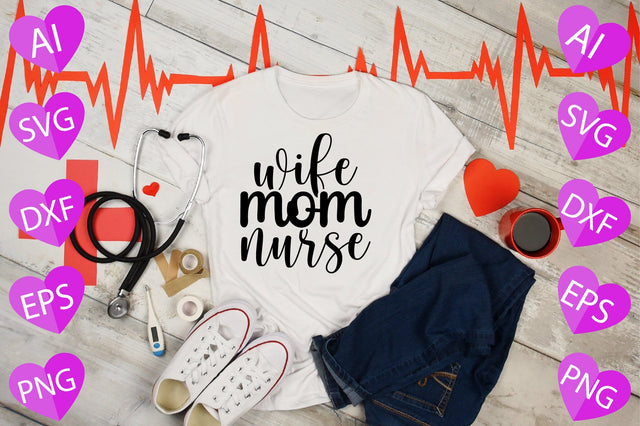 Wife Mom Nurse SVG CraftlabSvg29 
