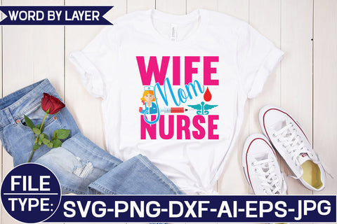 Wife Mom Nurse SVG Cut File SVG Studio Innate 