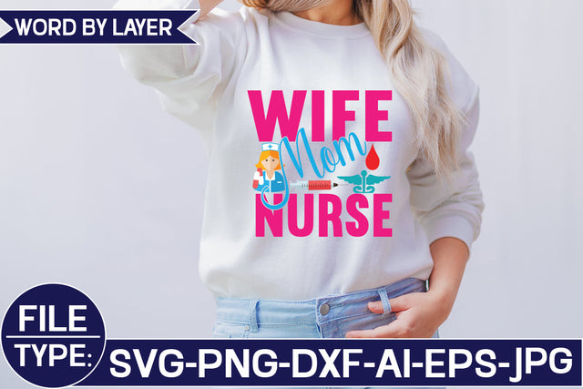 Wife Mom Nurse SVG Cut File SVG Studio Innate 