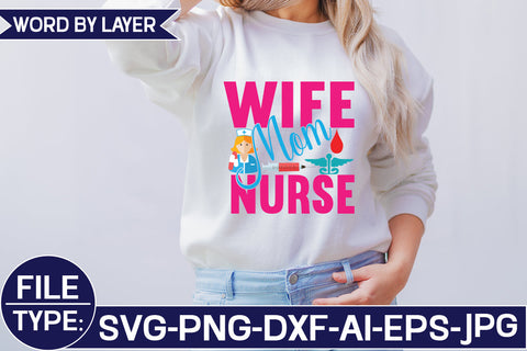 Wife Mom Nurse SVG Cut File SVG Studio Innate 