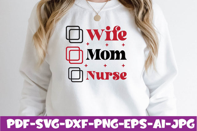 Wife Mom Nurse SVG farhad farhad 