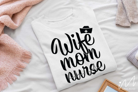 wife mom nurse svg SVG Isabella Machell 