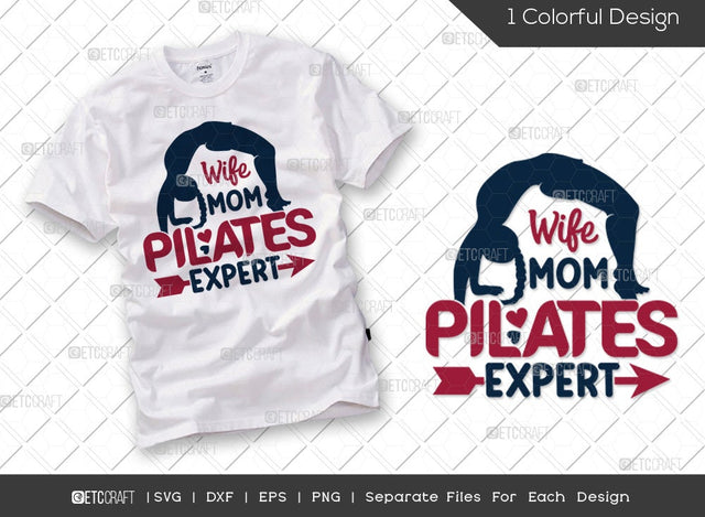 Wife Mom Pilates SVG Cut File | Physical Exercise Svg | Womens Pilates Svg | Motivation Svg | Pilates Svg | Fitness Svg | Pilates Quote Design SVG ETC Craft 