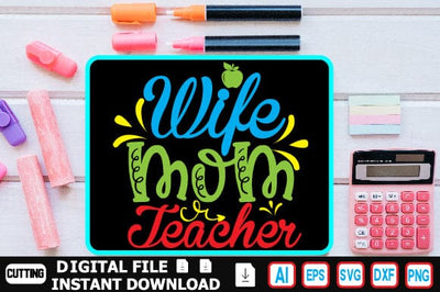 Wife Mom Teacher SVG Craftlabsvg24 