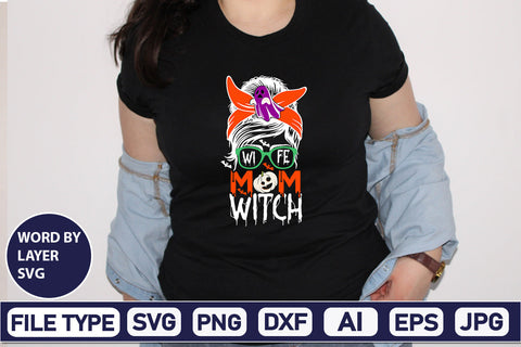 Wife Mom Witch SVG Cut File SVGs,Quotes and Sayings,Food & Drink,On Sale, Print & Cut SVG DesignPlante 503 