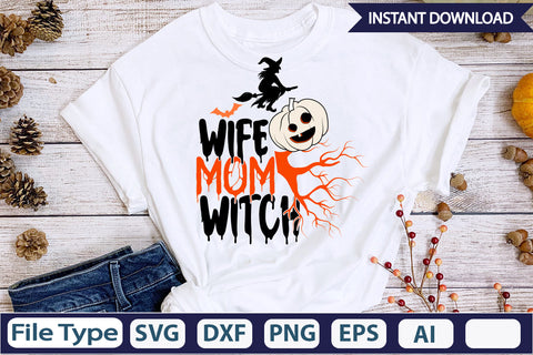 Wife Mom Witch SVG Cut File SVGs,Quotes and Sayings,Food & Drink,On Sale, Print & Cut SVG DesignPlante 503 