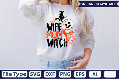 Wife Mom Witch SVG Cut File SVGs,Quotes and Sayings,Food & Drink,On Sale, Print & Cut SVG DesignPlante 503 