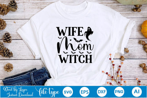 Wife Mom Witch SVG SVGs,Quotes and Sayings,Food & Drink,On Sale, Print & Cut SVG DesignPlante 503 