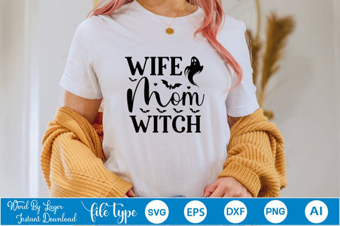 Wife Mom Witch SVG SVGs,Quotes and Sayings,Food & Drink,On Sale, Print & Cut SVG DesignPlante 503 