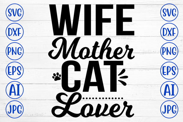 Wife Mother Cat Lover SVG Cut File SVG Syaman 