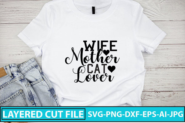 Wife Mother Cat Lover SVG Cut File SVG Syaman 