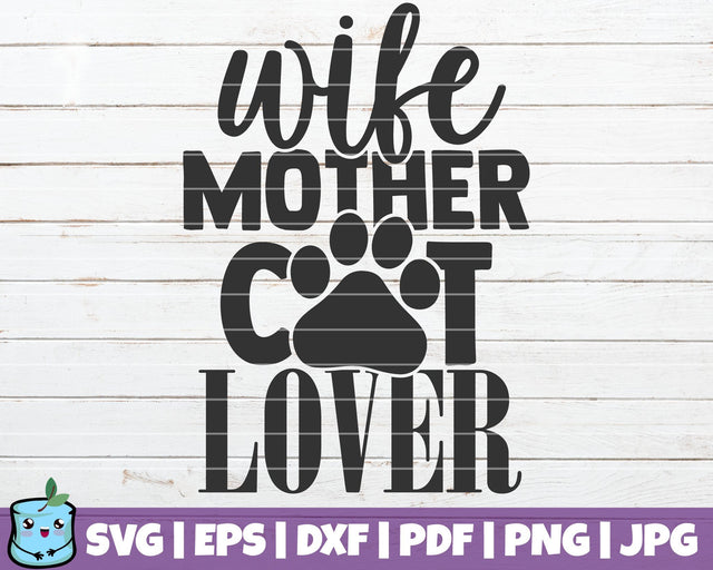 Wife Mother Cat Lover SVG MintyMarshmallows 