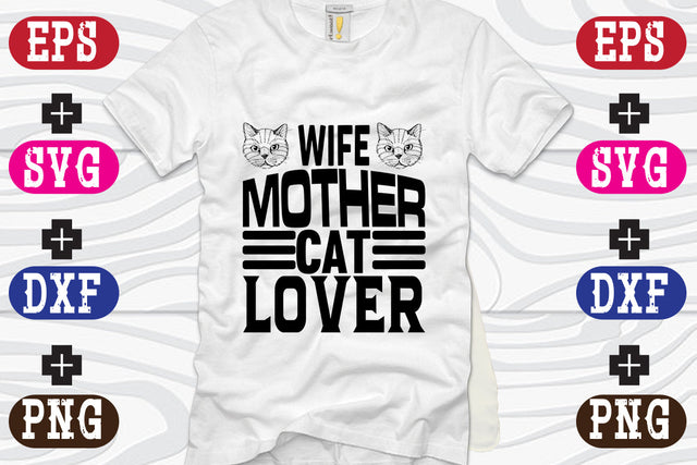 Wife Mother cat Lover SVG Nurstore 