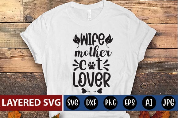 wife mother cat lover Svg SVG Blessedprint 