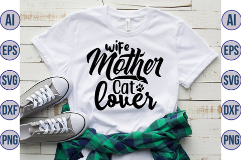 wife mother cat lover svg SVG nirmal108roy 