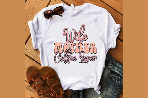 wife mother coffee lover SVG designartist 