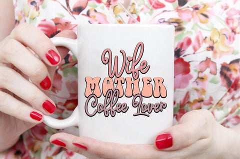 wife mother coffee lover SVG designartist 