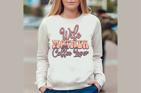 wife mother coffee lover SVG designartist 