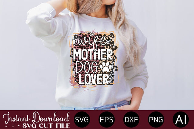Wife Mother Dog Lover-01 SVG designmaster24 