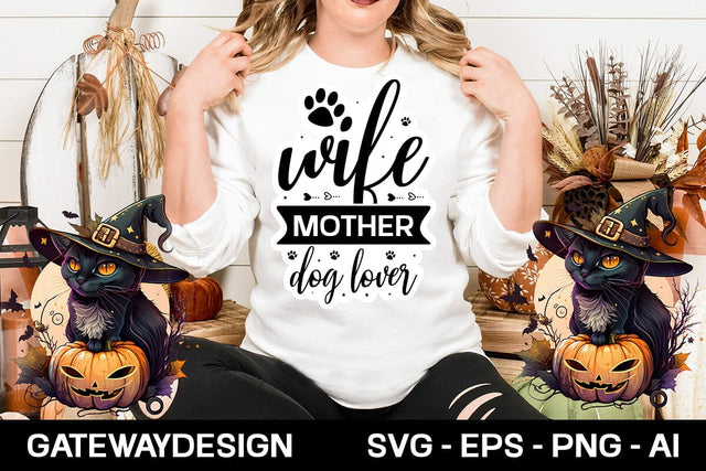 Wife Mother Dog Lover Sticker Design SVG designmaster24 