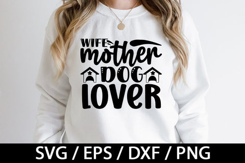 Wife mother dog lover svg SVG akazaddesign 