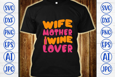 Wife Mother Wine Lover Retro SVG SVG Syaman 