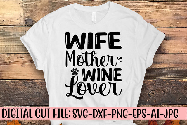 Wife Mother Wine Lover SVG Cut File SVG Syaman 