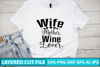 Wife Mother Wine Lover SVG Cut File SVG Syaman 