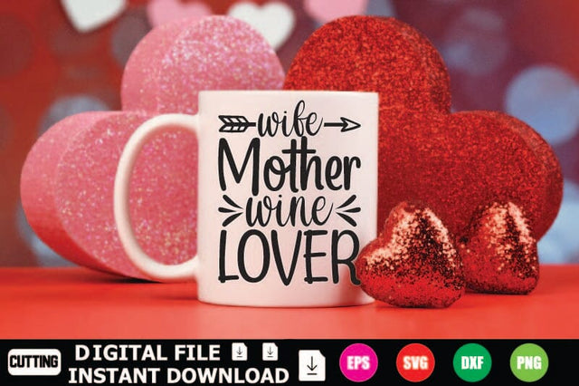 Wife Mother Wine Lover SVG Shahin alam 