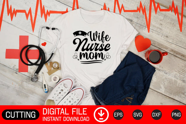 Wife Nurse Mom SVG CraftlabSvg29 