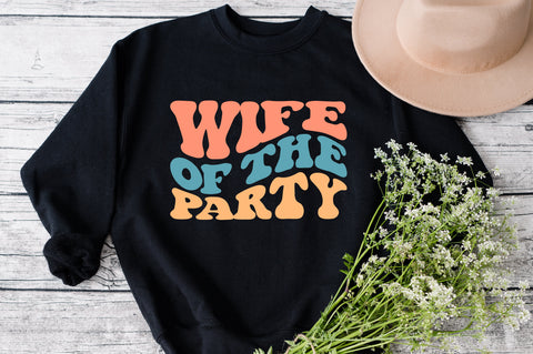 Wife Of The Party svg, The Party svg, Bachelorette Party svg, Bachelorette Gifts, Bachelorette svg, Matching Bachelorette SVG Fauz 